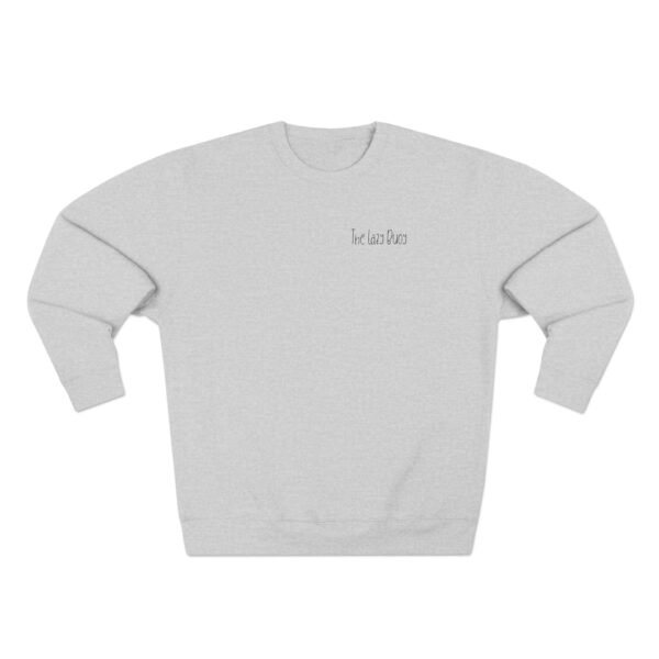Unisex Crewneck Sweatshirt; The Lazy Buoy