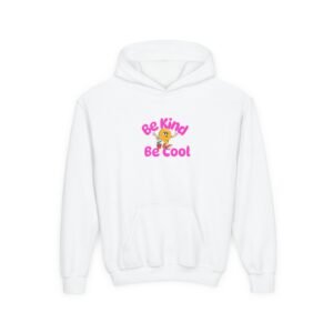 Youth Hooded Sweatshirt: Be Kind, Be Cool