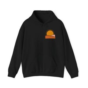 Hooded Sweatshirt; LET'S WATCH THE SUNSET